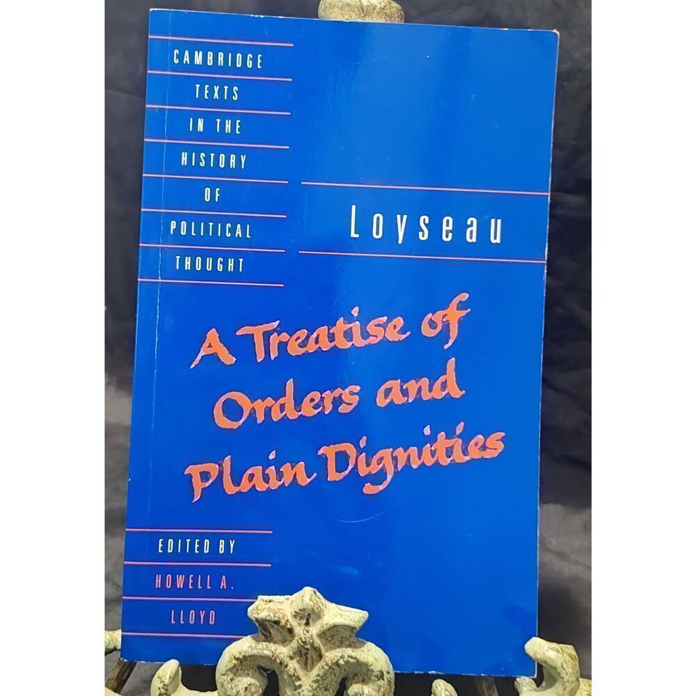 A Treatise of Orders and Plain Dignities by Charles Loyseau (English) Paperback